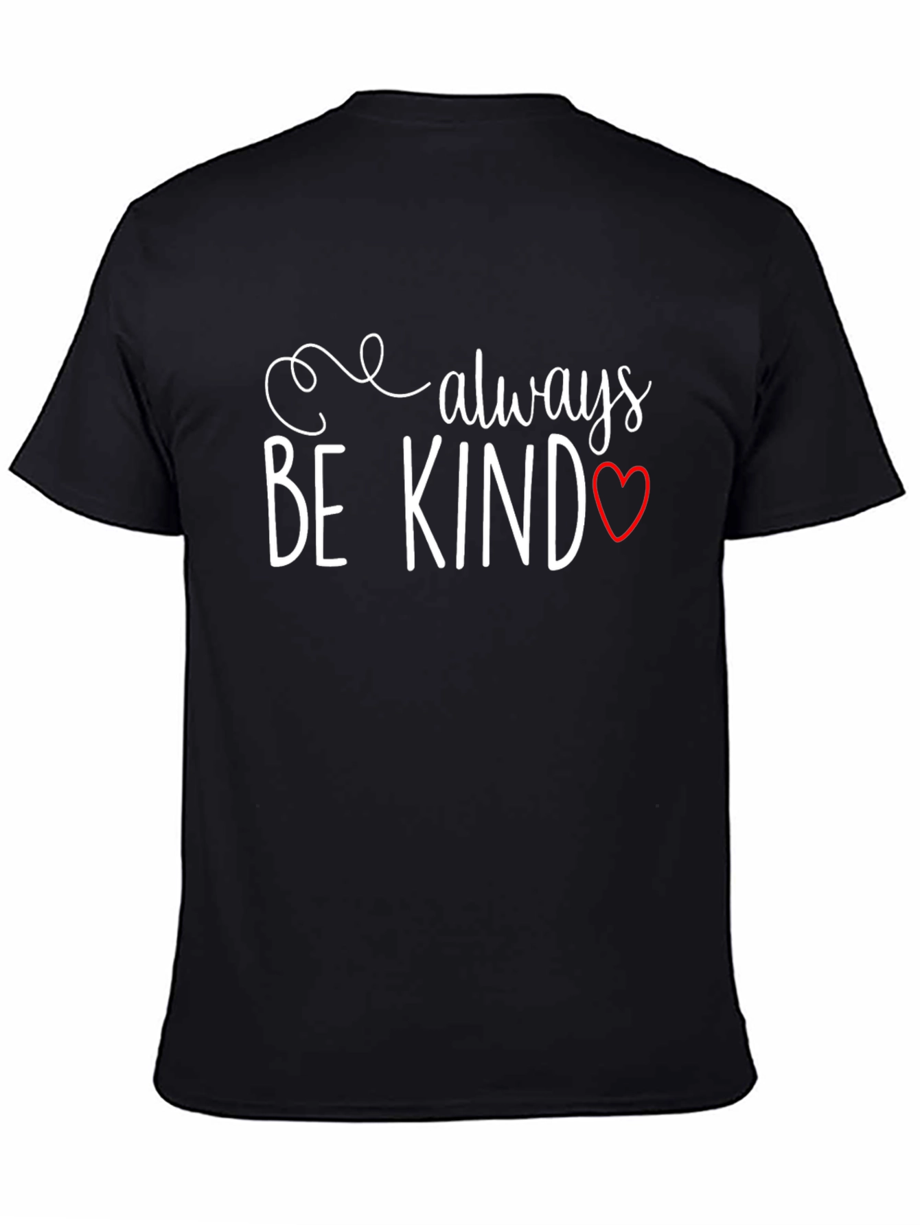 Always Be Kind T-Shirt Heart Graphic Unisex