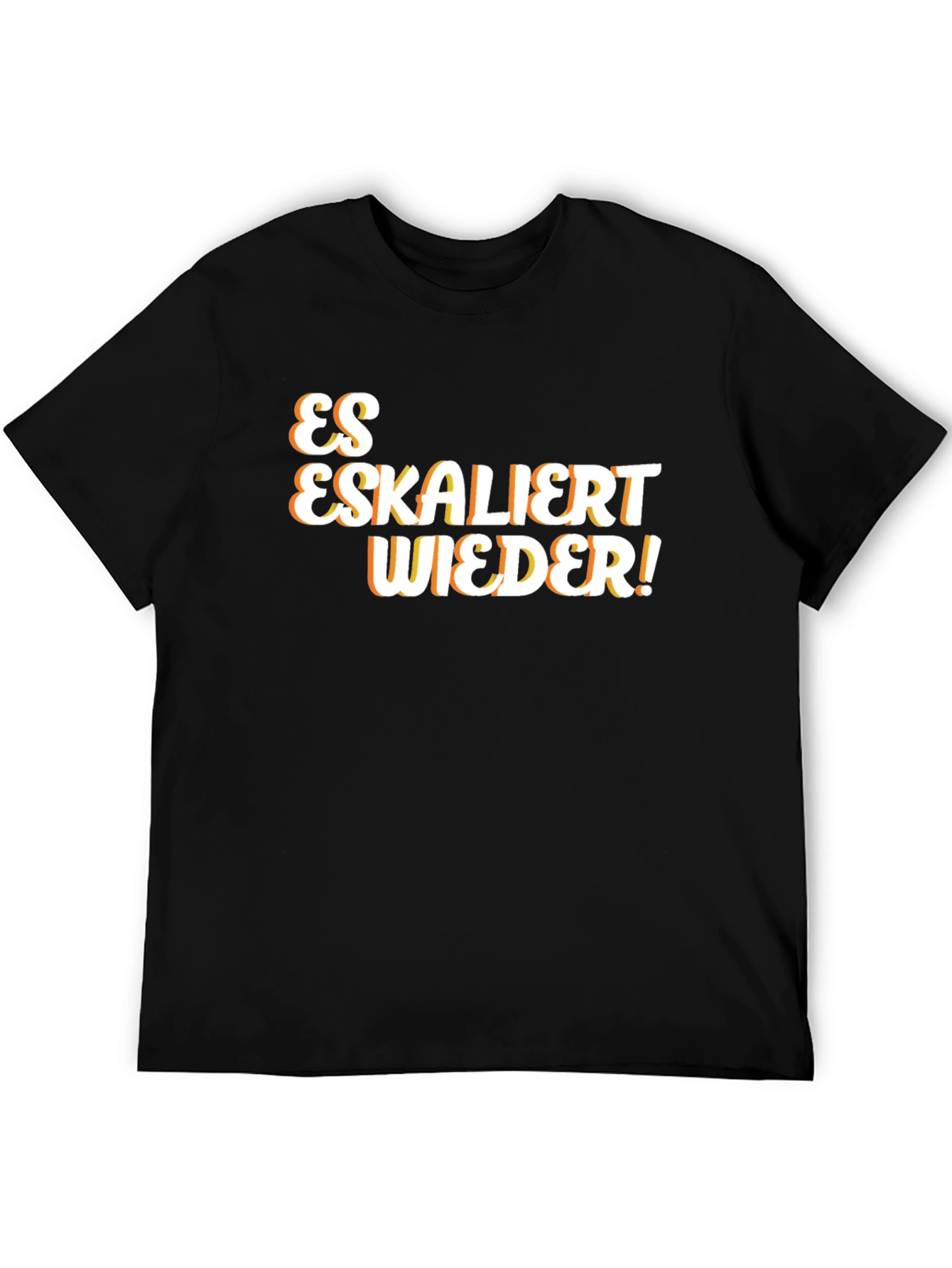 Es Eskaliert Wieder! Black T-Shirt