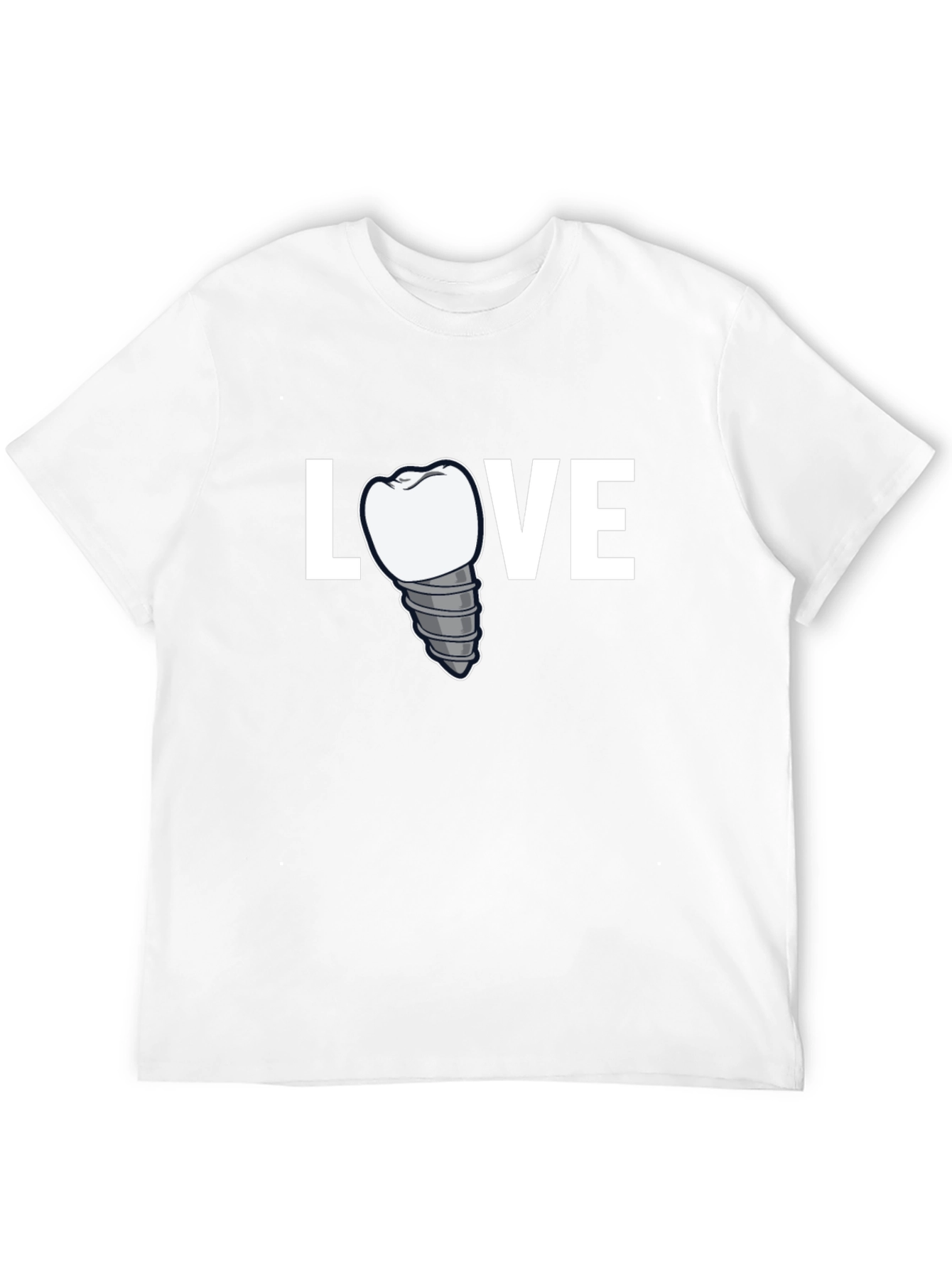 Love Dental Implant T-Shirt - Dentist Gift
