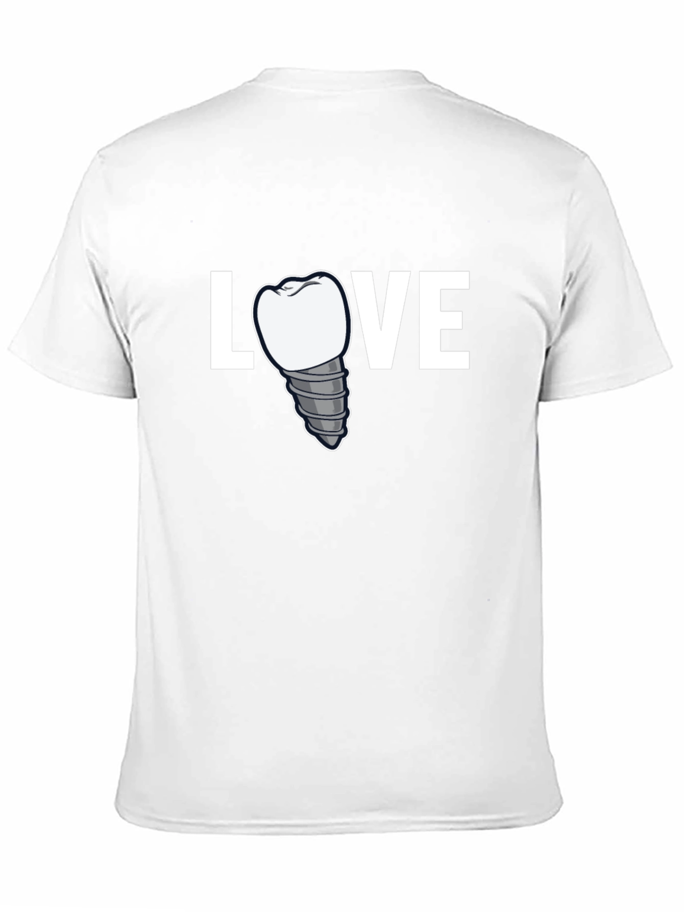 Love Dental Implant T-Shirt - Dentist Gift
