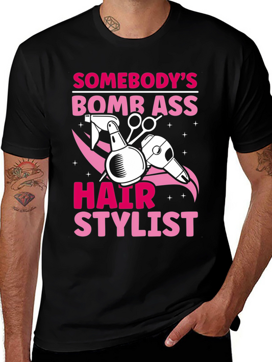 Bomb Ass Hair Stylist T-Shirt