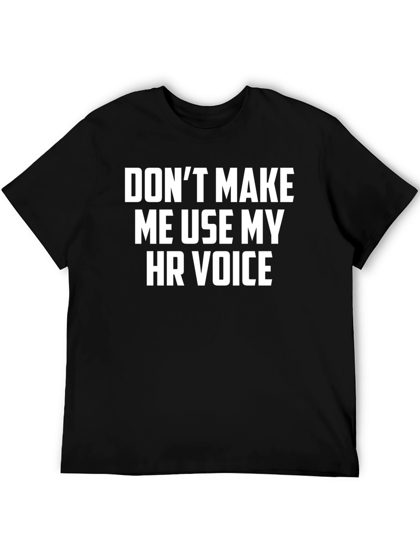 HR Voice Graphic T-Shirt - Funny Office Humor