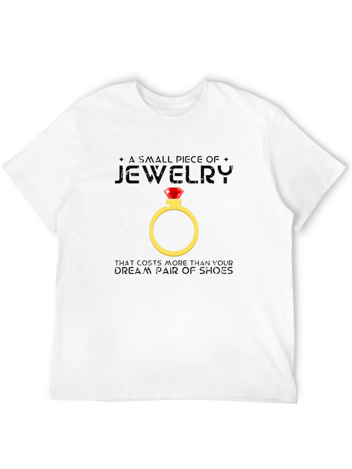 Funny Jewelry T-Shirt - Expensive Ring Design