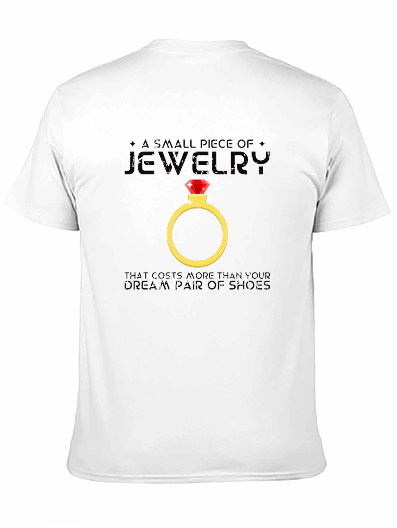 Funny Jewelry T-Shirt - Expensive Ring Design