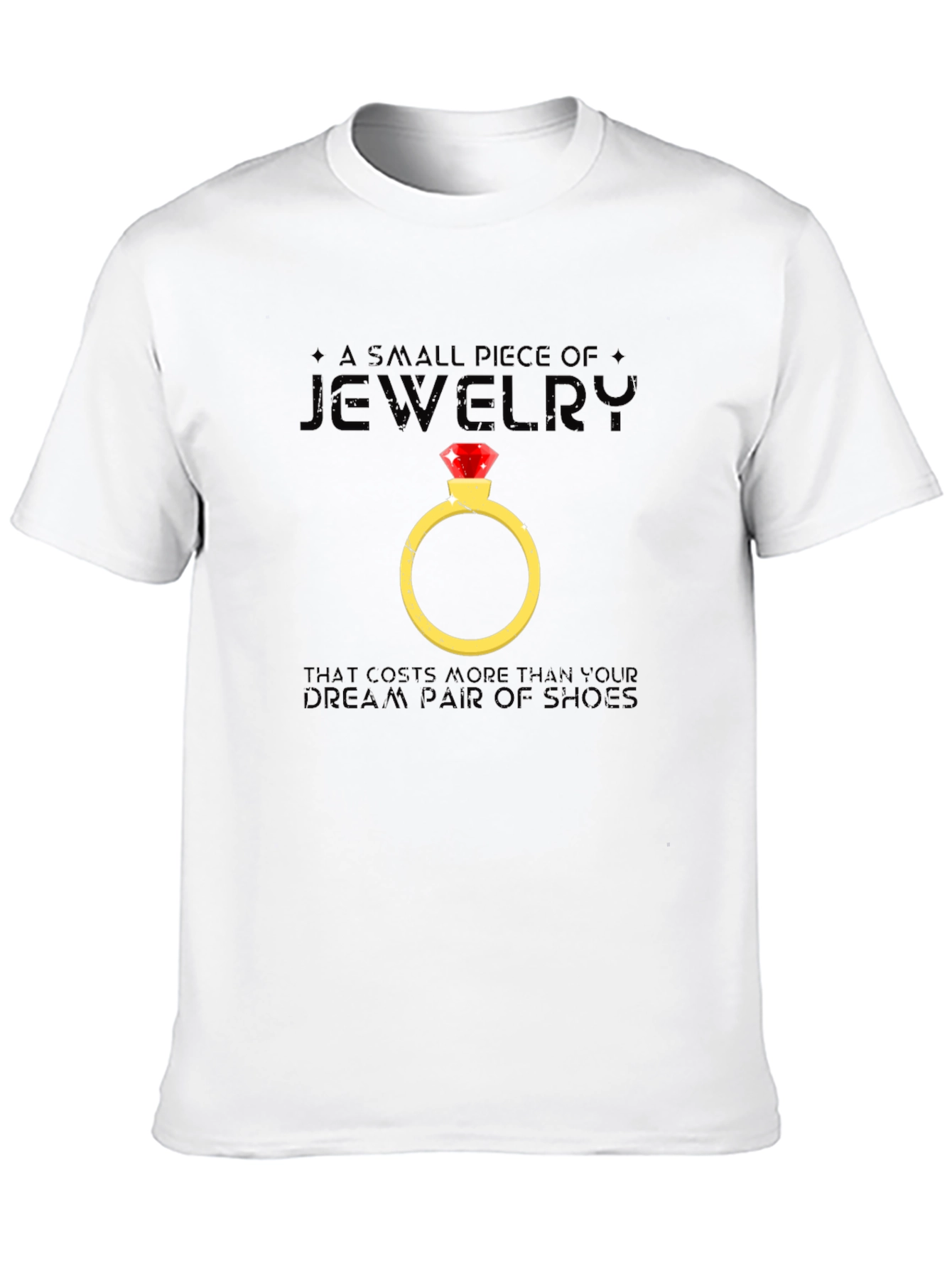 Funny Jewelry T-Shirt - Expensive Ring Design