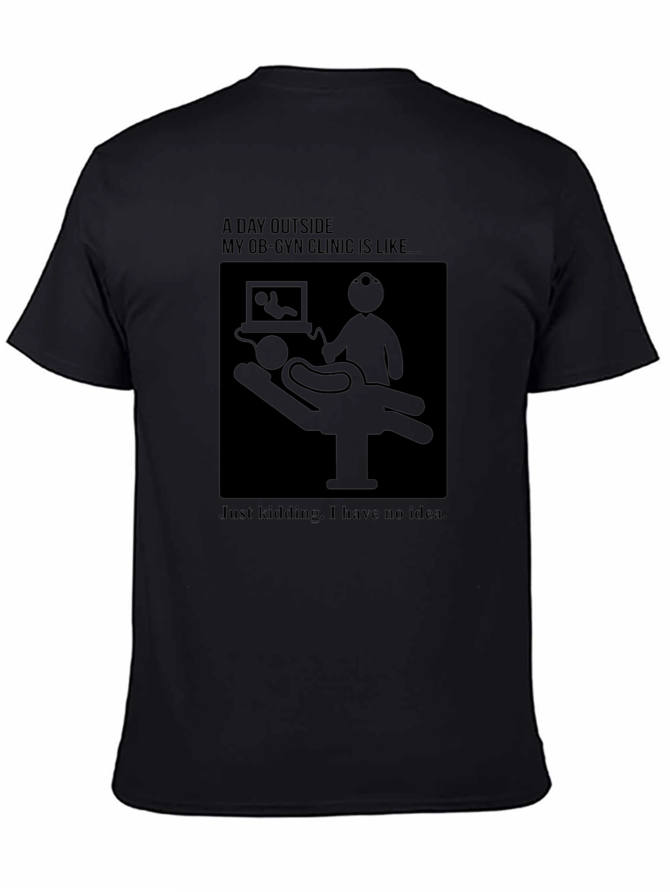 OB-GYN Clinic Humor T-Shirt