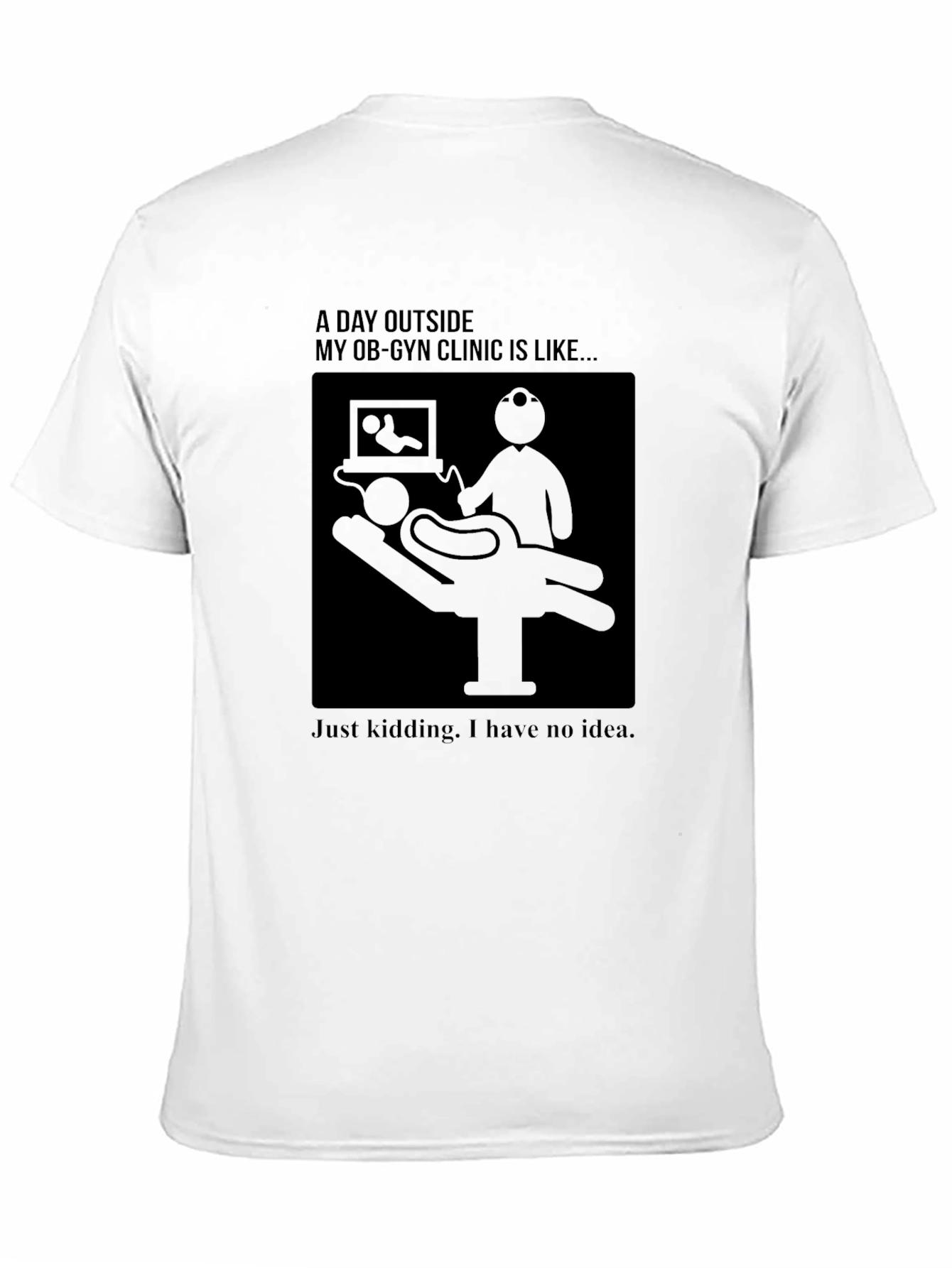 OB-GYN Clinic Humor T-Shirt